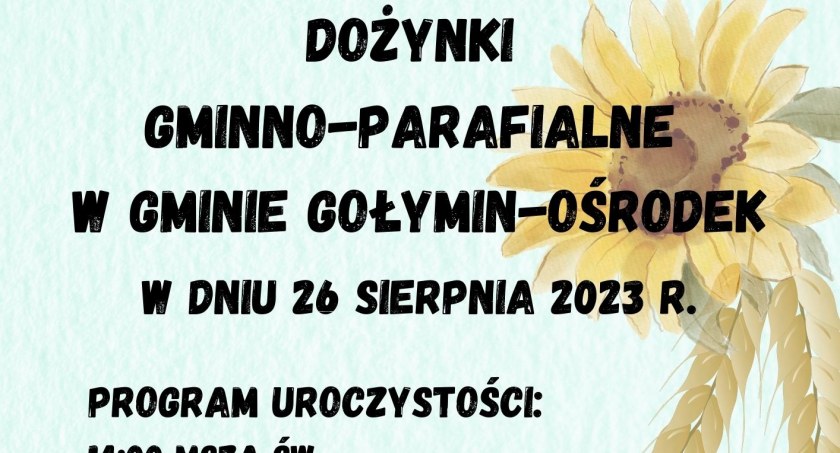 Zaproszenie na dożynki gminne w Gołyminie-Ośrodku 