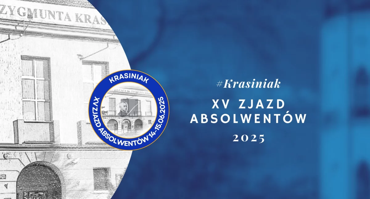 Społeczeństwo, AKTUALIZACJA Zbliża Zjazd Absolwentów Krasiniaka tylko kilka wpłaty - zdjęcie, fotografia
