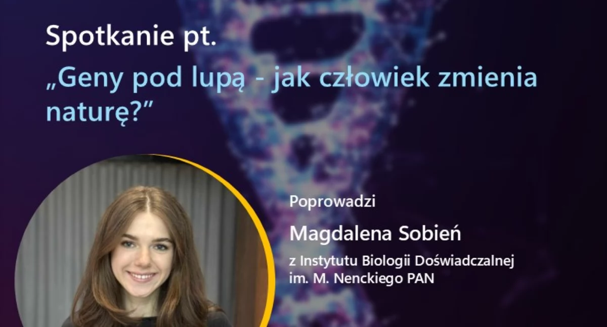 Edukacja, lupą człowiek zmienia naturę spotkanie nauką dorosłych Ciechanowie - zdjęcie, fotografia