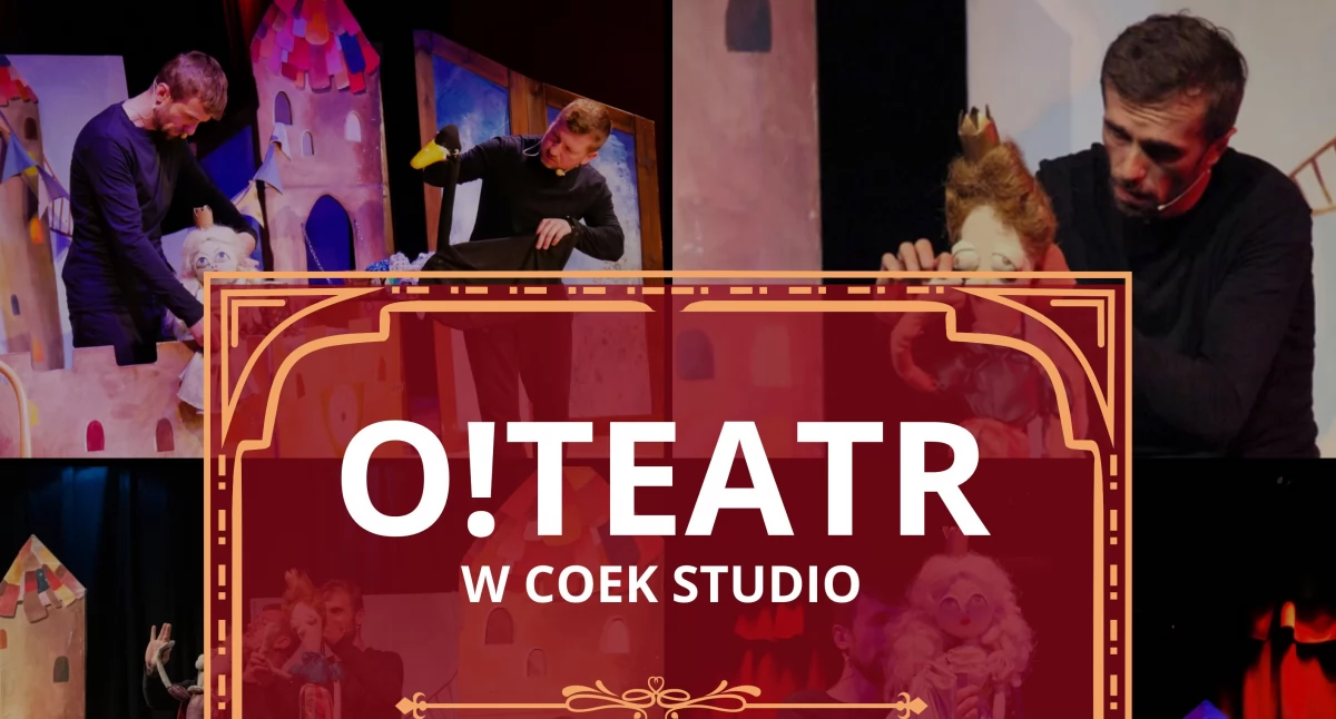 Teatr, O!Teatr Ciechanowie odbioru bezpłatne wejściówki spektakl - zdjęcie, fotografia