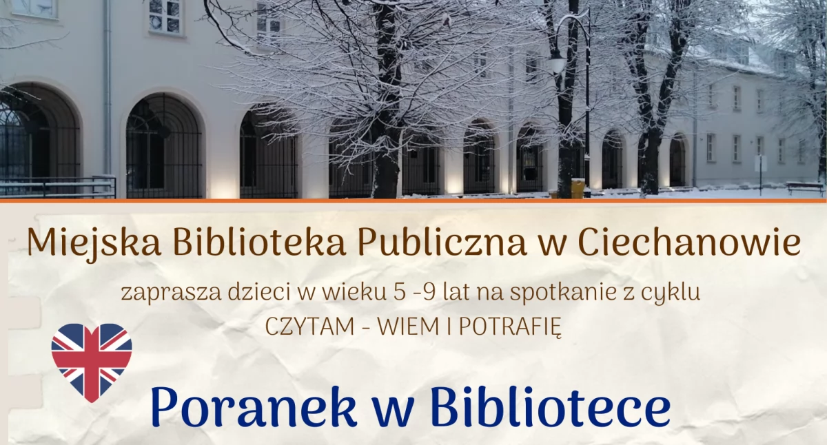 Inne Wydarzenia, Poranek Bibliotece Ciechanowie zaprasza najmłodszych czytelników - zdjęcie, fotografia