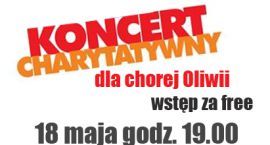Koncert charytatywny na rzecz 9-cio letniej Oliwii Janakakos