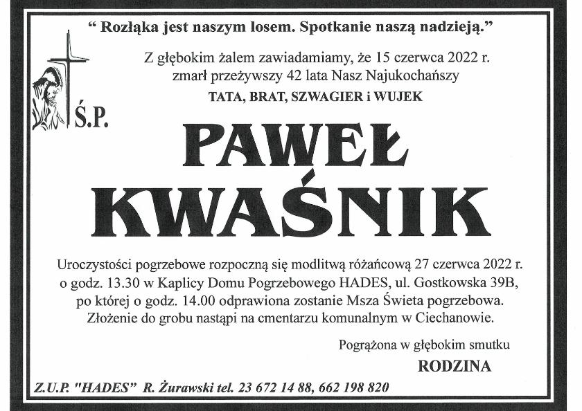 PAWEŁ KWAŚNIK