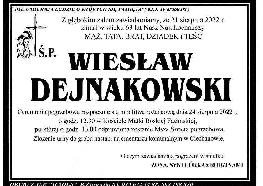 WIESŁAW DEJNAKOWSKI