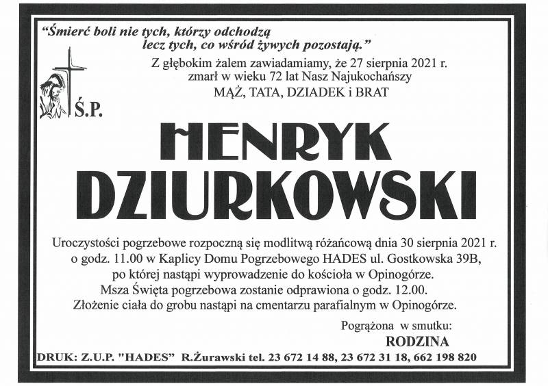 HENRYK DZIURKOWSKI