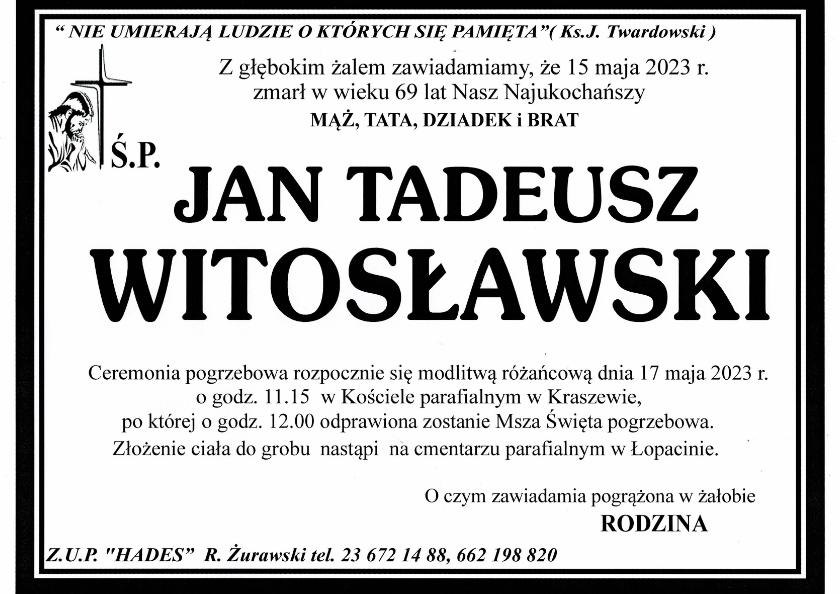 JAN TADEUSZ WITOSŁAWSKI