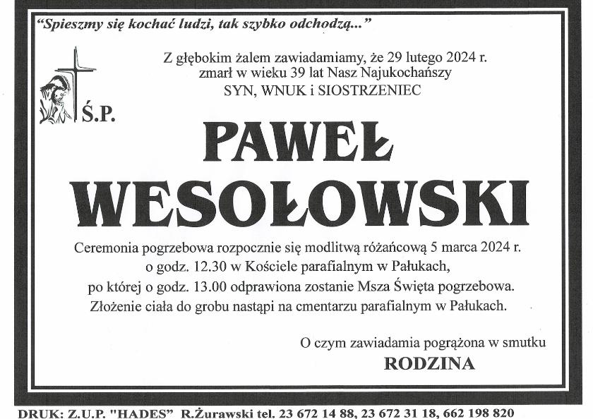 PAWEŁ WESOŁOWSKI