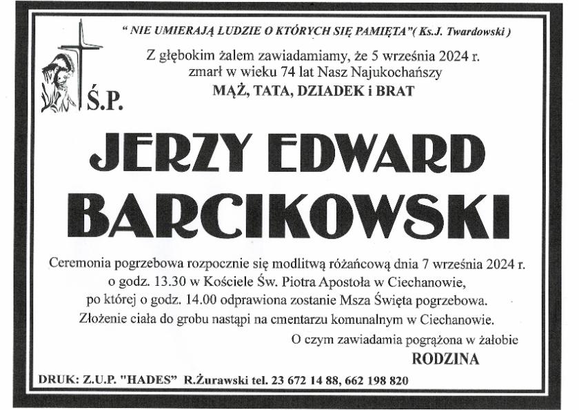 JERZY EDWARD BARCIKOWSKI