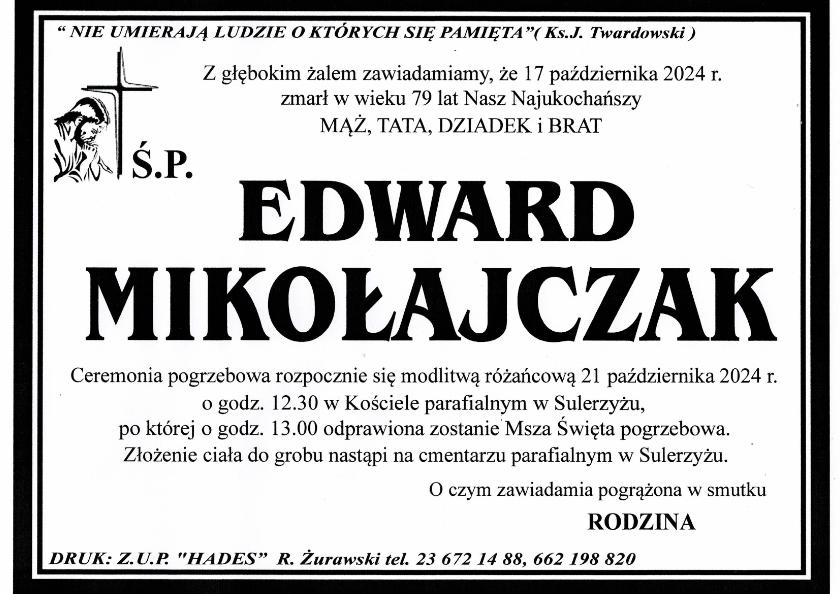 EDWARD MIKOŁAJCZAK