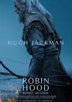 ROBIN HOOD. KONIEC LEGENDY Kino Łydynia  Ciechanów  2026-07-17