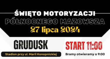 Przed nami Święto Motoryzacji w gminie Grudusk