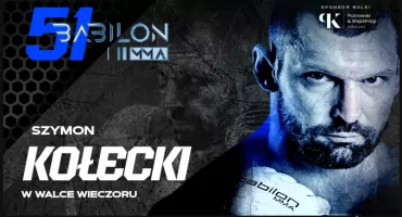 Kołecki będzie walczył w Ciechanowie. Przed nami gala Babilon MMA