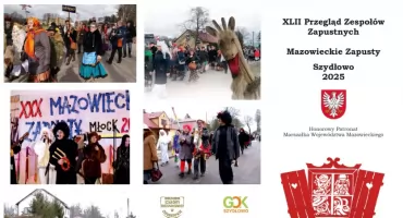 Przed nami Przegląd Zespołów Zapustnych „Mazowieckie Zapusty 2025”