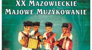 Przed nami Majowe Muzykowanie w gminie Gołymin-Ośrodek